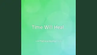 Time Will Heal
