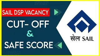 Sail durgapur vacancy cut off// Sail dsp vacancy cut off 2024// Sail dsp act cut off