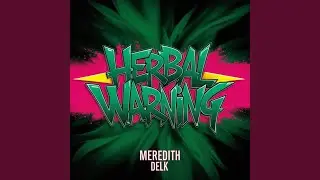 Herbal Warning (Original Mix)