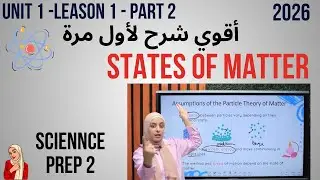 Science Prep 2 - States of Matter-Lesson 1 Part 2 -2026 The strongest explanation of science for ...