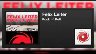Felix Leiter - Rock 'N Roll