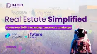 Daqiq x DAO PropTech: The Future of Real Estate Investment! | DAQIQ
