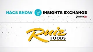 Ruiz Foods Elevates Foodservice Programs | NACS Show Insights Exchange by CSNews