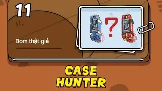 Case Hunter - Hồ sơ tội phạm - Part 11: Bom thật giả