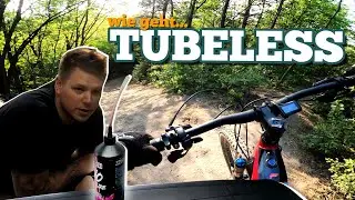 wie geht TUBELESS I ohne Schlauch für Anfänger