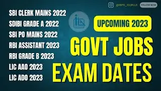 Upcoming Bank Exams 2023 | Exam Dates | LIC AAO 2023 | RBI Assistant 2023 | RBI Grade B 2023