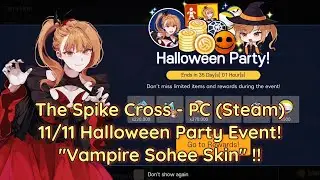 The Spike: Cross on STEAM!  Nov 11: Halloween Party Event w/Vampire Sohee Skin!!!