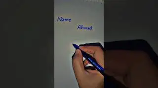 Signature style Ahmad name|write your name in comment|#viral #shorts #trending