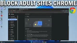 How To Block All Adult Websites on Google Chrome in Any Windows Pc or Laptop - Easy Fix