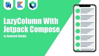 LazyColumn With Jetpack Compose in Android Studio | Jetpack Compose | Forget About RecyclerView