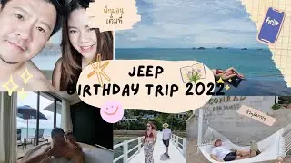 Jeep's Birthday trip 2022 (Sala and conrad samui)