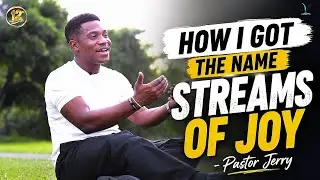 I initially didn’t want to call it STREAMS OF JOY INTERNATIONAL- Pastor Jerry Eze