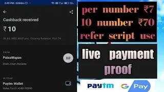 Refer script use||live payment proof||per number ₹7||10 number ₹70||instant payment||