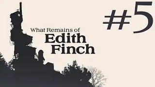 [What Remains of Edith Finch] (#5) Sam/Gregory (PC-Xbox app)