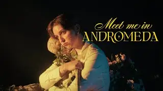 Meet Me in Andromeda