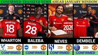🚨 ALL MANCHESTER UNITED CONFIRMED TRANSFERS &ndash; JANUARY 2026 🤯 | Neves &bull; Baleba &bull; Wharton &bull; Dembele ✅