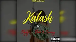 [Kalash] Skyly ft Flako&Sneepy [Official]