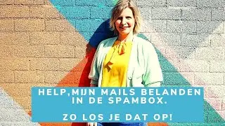 Help! Mijn mails belanden in de spambox van de ontvanger! Hoe kan ik dit voorkomen?
