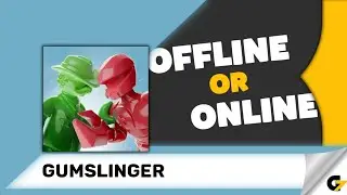 Gumslinger game offline or online ?