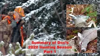 Dr. Ken Nordberg Summary of 2022 Deer Hunting Season &mdash; Part 1