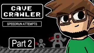 [Grind #02] Cave Crawler (Any% Glitchless) speedruns