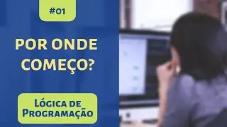 Como aprender a programar, comece por aqui!
