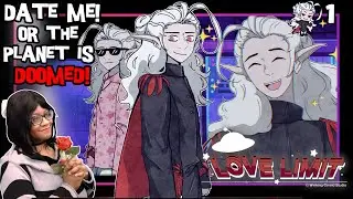 💐👽Date an Alien or the Earth is DOOMED | Love Limit 🛸| Part 1