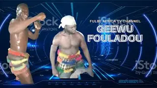 GEEWU FOULADOU #fulbeafrica tv fulbe africa