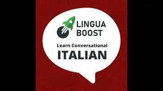Learn Conversational Italian Vol. 1: Lessons 1-30. For beginners. Learn in your car. Learn on the