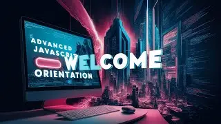 Orientation Part 1   Welcome