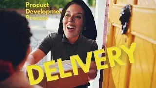 The Product Development Process: Delivery