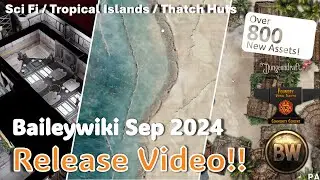 Baileywiki Sept 2024 Release - Tropical Islands!!