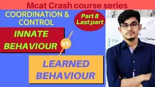 INNATE behaviour and LEARNED behaviour : Coordination and Control part 08 | 2nd year biology