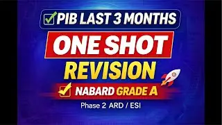 PIB Last 3 Months One Shot Revision 🔥 | NABARD Grade A Phase 2 (ARD/ESI)