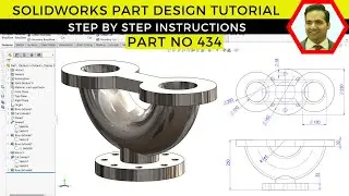 SolidWorks 3D Modeling Tutorial | Sweep, Extrude, Mirror & Cut Features Explained | Part No 434