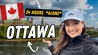 How to Spend 24 Hours in Ottawa, Canada! One-Day Itinerary