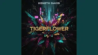 Tigerflower (Original Mix)