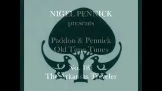 Nigel Pennick Presents No.181 The Arkansas Traveler - Paddon and Pennick
