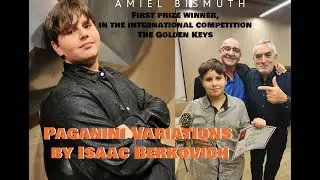 AMIEL BISMUTH plays - Paganini Variations by Isaac Berkovich עמיאל ביסמוט מנגן וריאציות של פגניני