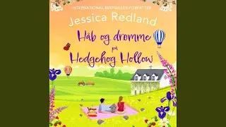 Chapter 103 - H&aring;b og dr&oslash;mme p&aring; Hedgehog Hollow