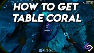 How to get Table Coral in Subnautica: Below Zero