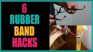6 Simple Rubber Band Hacks