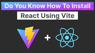 How To Install React JS App Using Vite | React JS Beginner Tutorial