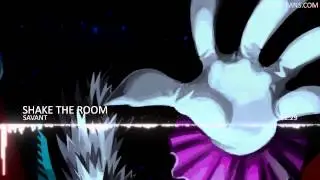 Savant - Shake the Room