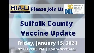 Suffolk County Vaccine Update from Suffolk County Executive Steve Bellone, January 15, 2021