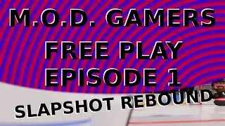 Free Play - Episode 1 - Slapshot Rebound