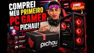 COMPREI MEU PRIMEIRO PC GAMER NA PICHAU