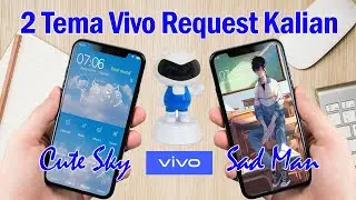 2 Tema Vivo | Request Kalian |Tema Vivo Cute Sky | Tema Vivo Sad Man