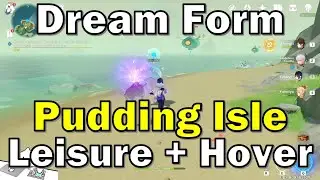 Dream Form Walkthrough At Pudding Isle (Left - Leisure + Right - Hoverlight)