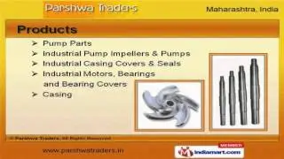 Industrial Pump And Components By Parshwa Traders, Mumbai